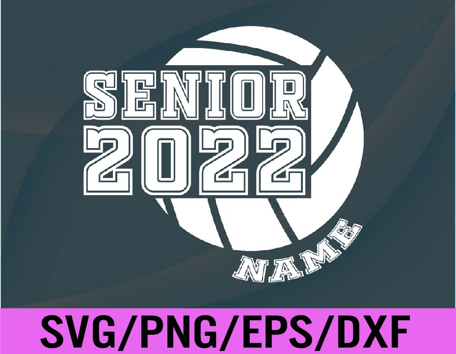Seniors 2022 svg, Custom Senior 2022, Seniors Volleyball svg, Team ...