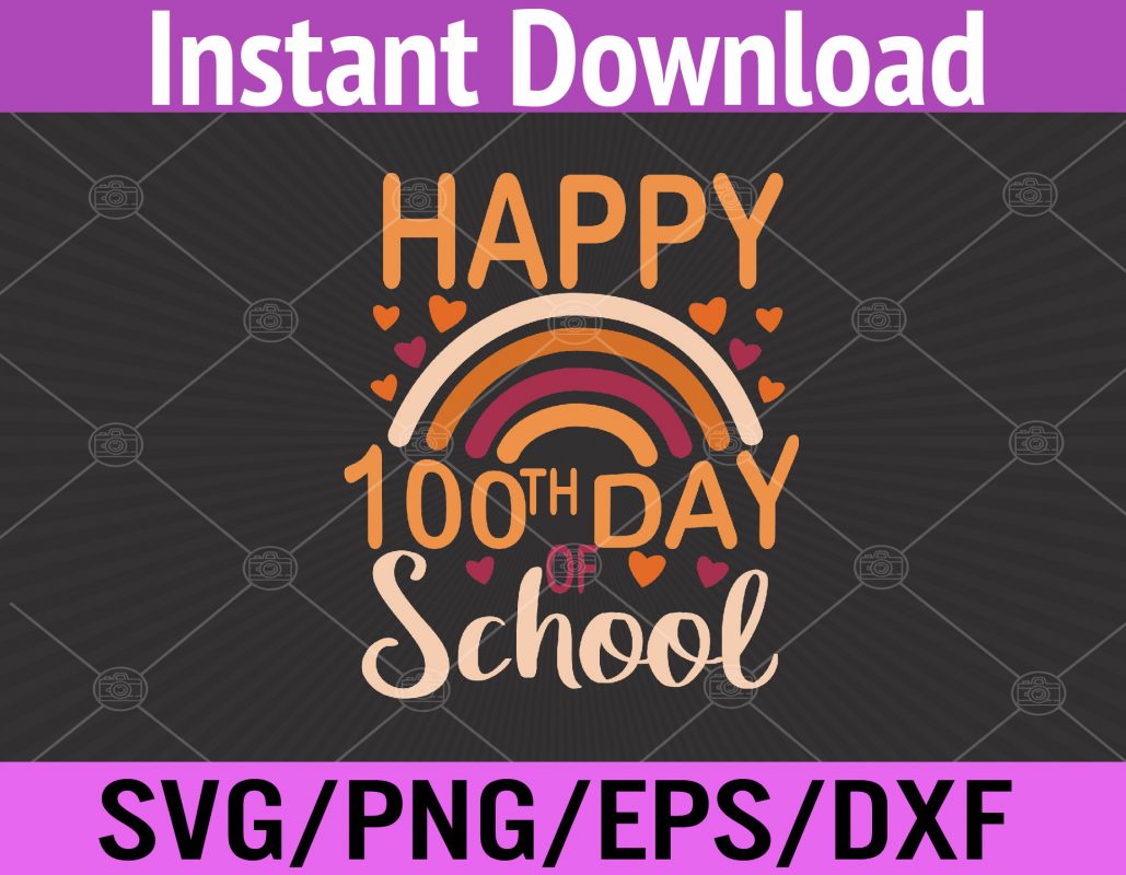 happy-100th-day-of-school-teacher-100-day-of-school-svg-eps-png-dxf